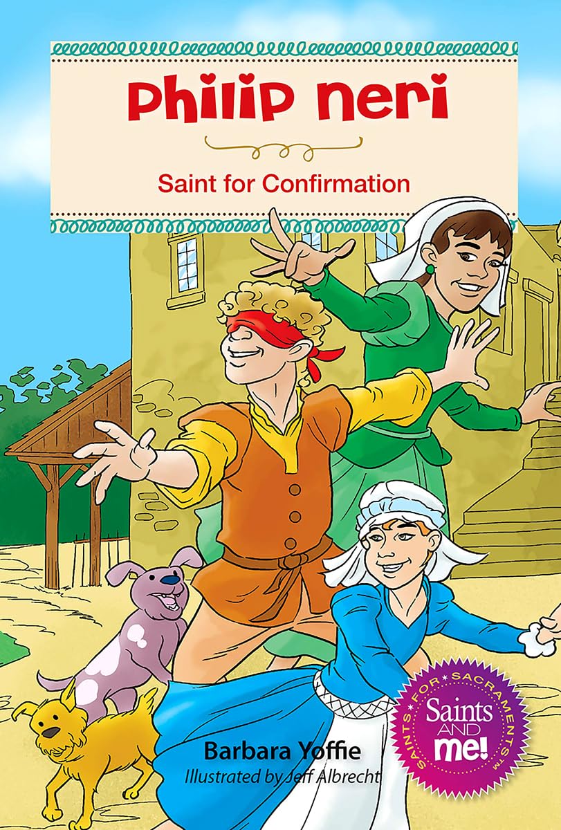 Book cover of 'Philip Neri, Saint for Confirmation' with colorful illustration of characters and text.