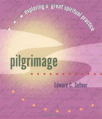 Book cover of 'Pilgrimage' by Edward C. Sellner with a purple and yellow design.