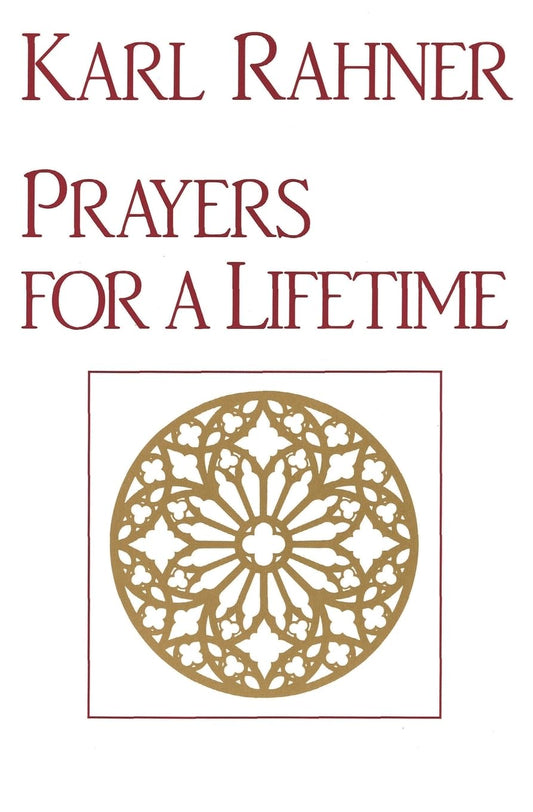 Book Cover of Prayers for a Lifetime by Karl Rahner