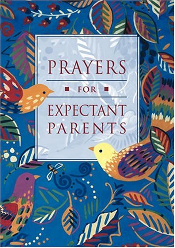 Book cover of 'Prayers for Expectant Parents' with colorful birds and floral design on a blue background
