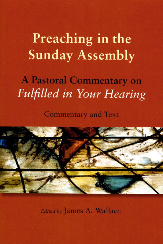 Cover of the book 'Preaching in the Sunday Assembly: A Pastoral Commentary on Fulfilled in Your Hearing' with text and a red background.