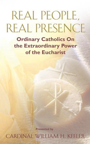Book cover of 'Real People, Real Presence' with a focus on the Eucharist.