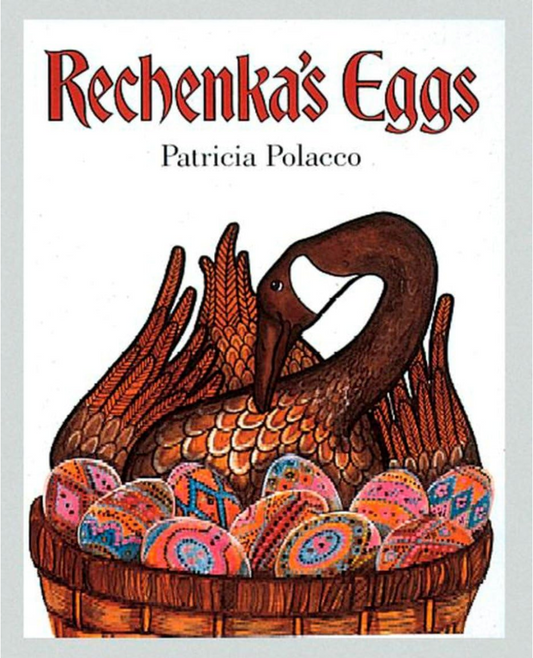 Rechenka's Eggs