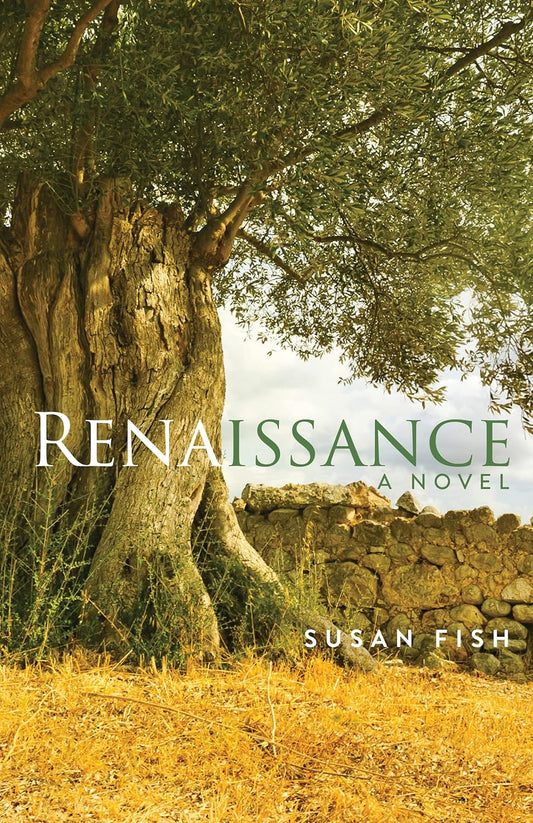 Cover of the book 'Renaissance' by Susan Fish, depicting a tree and an old wall in a rustic setting.