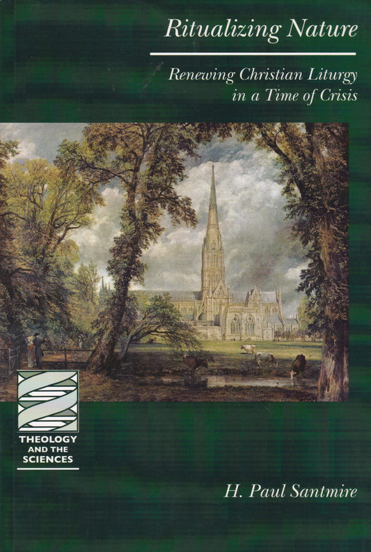 Book cover of 'Ritualizing Nature: Renewing Christian Liturgy in a Time of Crisis' with a church and trees design.