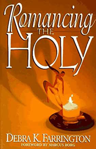 Romancing the Holy