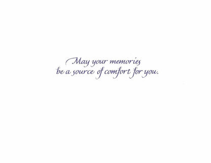 Text message 'May your memories be a source of comfort for you' on a white background