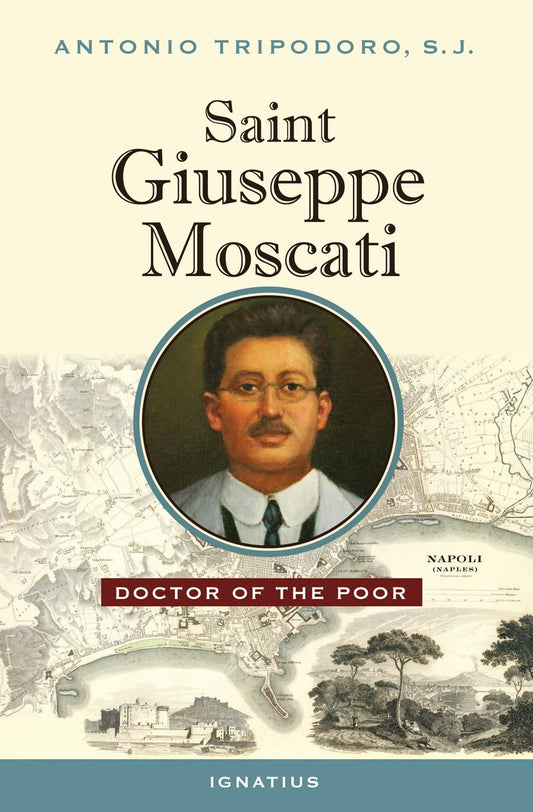 Book cover of 'Saint Giuseppe Moscati: Doctor of the Poor' by Antonio Tripodoro, S.J.