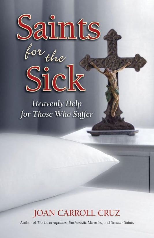 Book cover of 'Saints for the Sick' with a cross on a white background