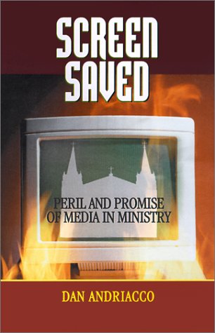 Book cover of 'Screen Saved' by Dan Andriacco with a vintage TV and flame design.