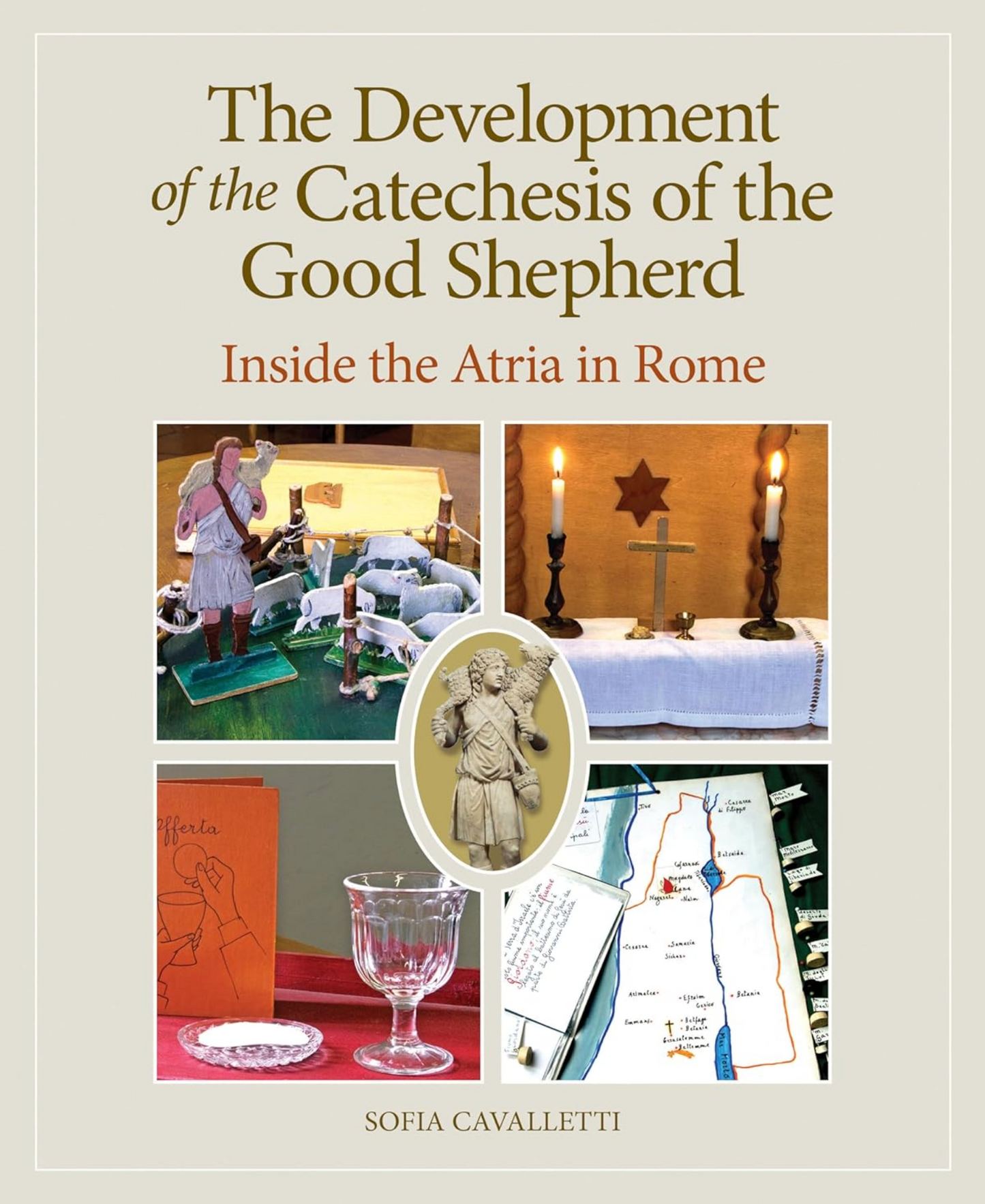 The Development of the Catechesis of the Good Shepherd: Inside the Atria in Rome