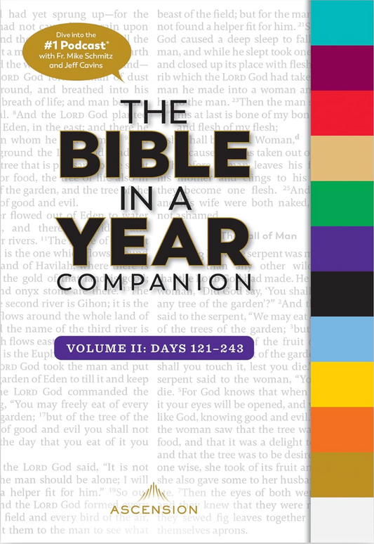 The Bible in a Year Companion Volume II Days 121 to 243