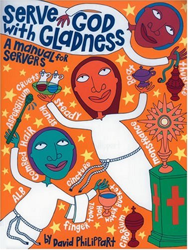 Book cover of 'Serve God with Gladness' featuring colorful illustrations and text.