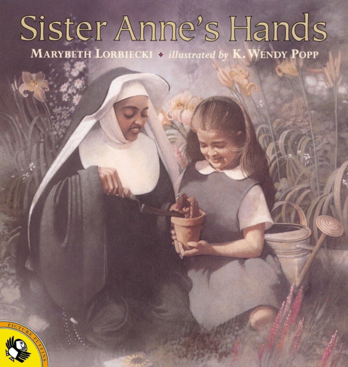 Book cover of 'Sister Anne's Hands' featuring a nun and a girl in a garden setting.