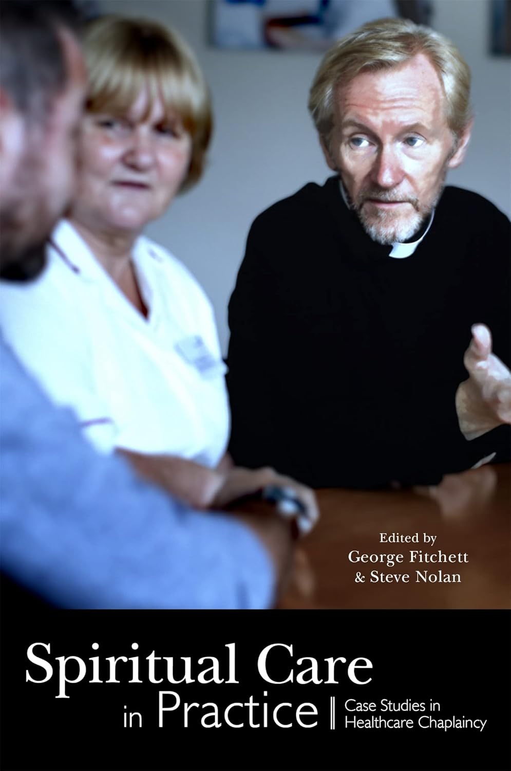 Book cover of 'Spiritual Care in Practice' with a priest and two women in a discussion.