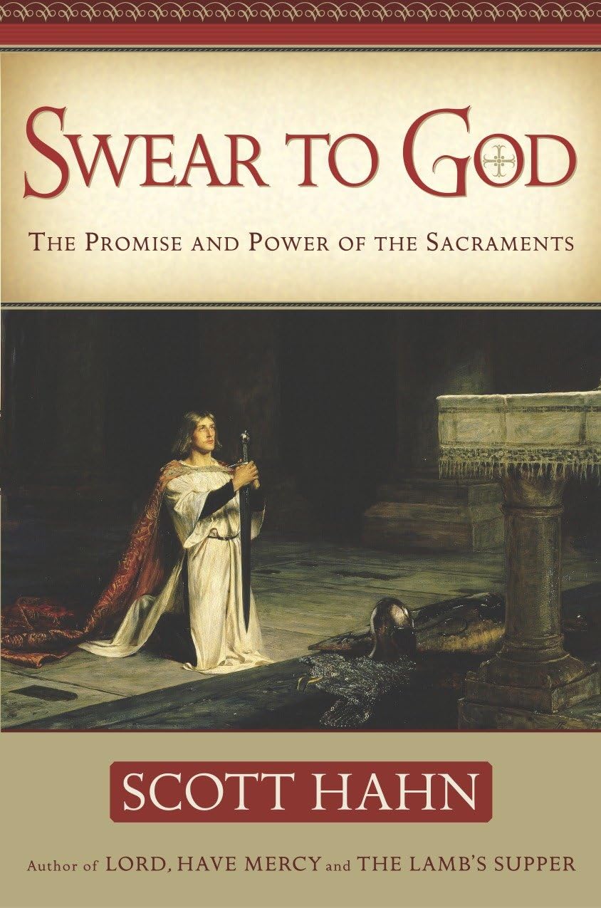 Book cover of 'Swear to God' by Scott Hahn with a religious scene and text.