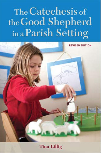 Book cover of 'The Catechesis of the Good Shepherd in a Parish Setting' with a child playing with sheep figurines.