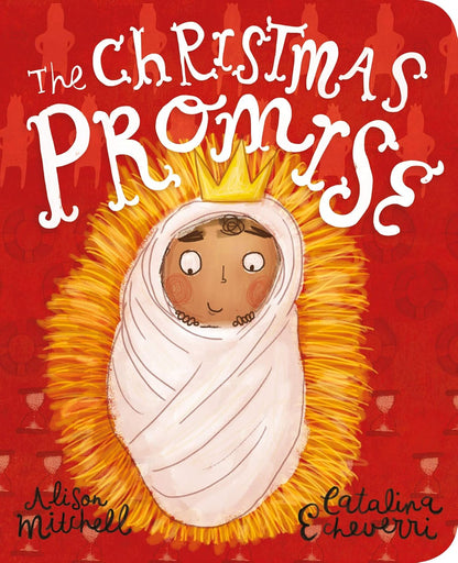 Book cover of 'The Christmas Promise' with a baby wrapped in a yellow halo against a red background.