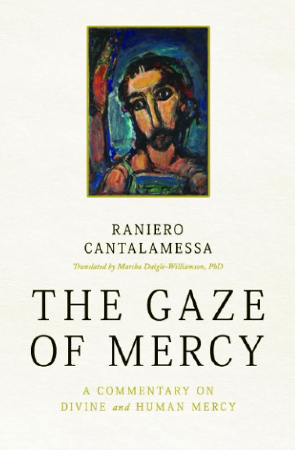 Book cover of 'The Gaze of Mercy' by Raniero Cantalamessa with a portrait illustration on a white background.