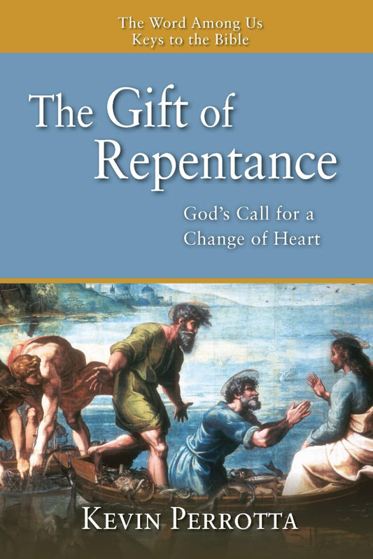 Book cover of 'The Gift of Repentance' by Kevin Perrotta with a biblical scene on a blue background.