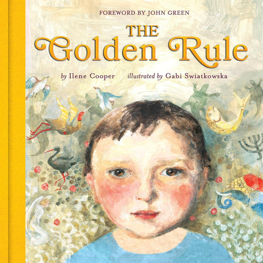 Book cover of 'The Golden Rule' with a child's face and colorful illustrations.