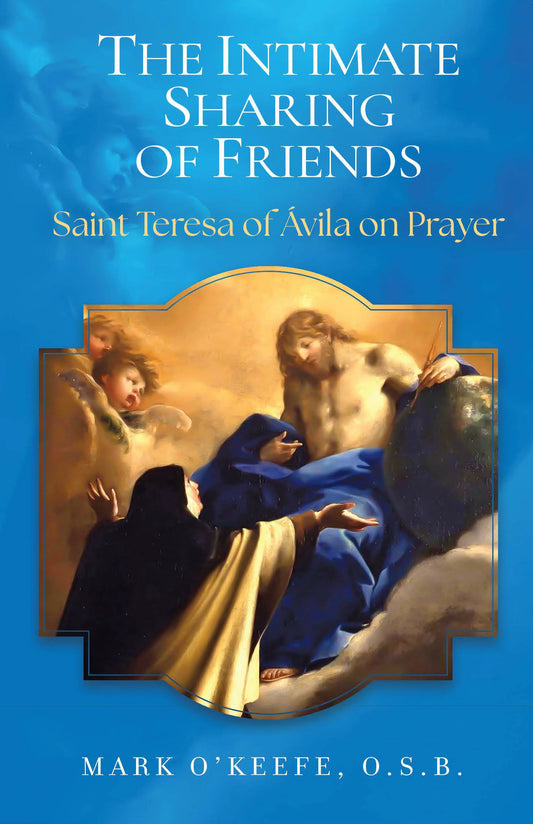 Book cover of 'The Intimate Sharing of Friends' by Mark O'Keefe with a painting of a religious figure on a blue background.