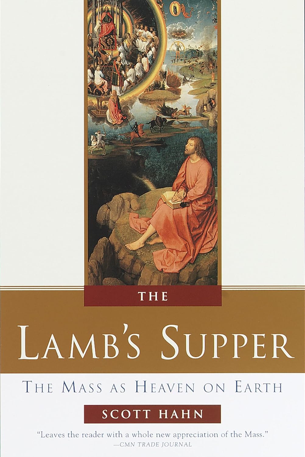 Le festin de l'Agneau: La Messe, le ciel sur la terre