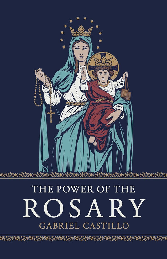 Book cover of 'The Power of the Rosary' with an illustration of a religious figure holding a child and a rosary.