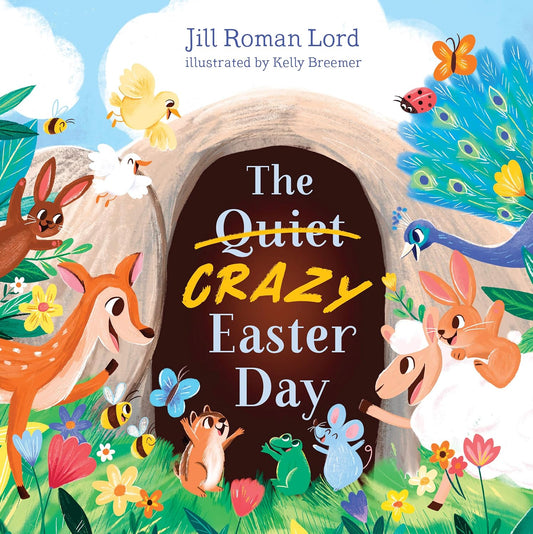 Book cover of 'The Quiet Crazy Easter Day' with colorful animals and nature elements.