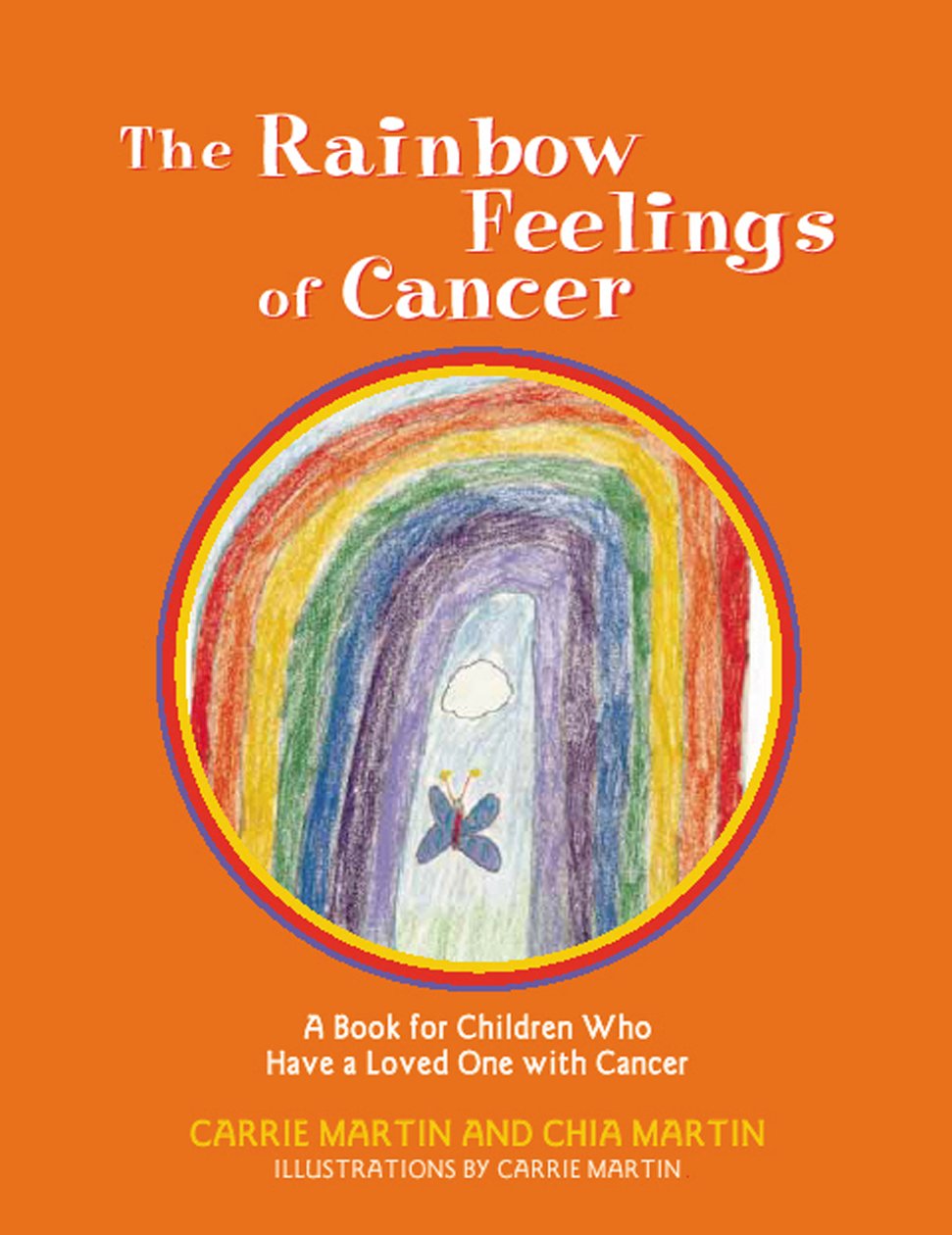 Book cover of 'The Rainbow Feelings of Cancer' with a colorful rainbow illustration on an orange background.