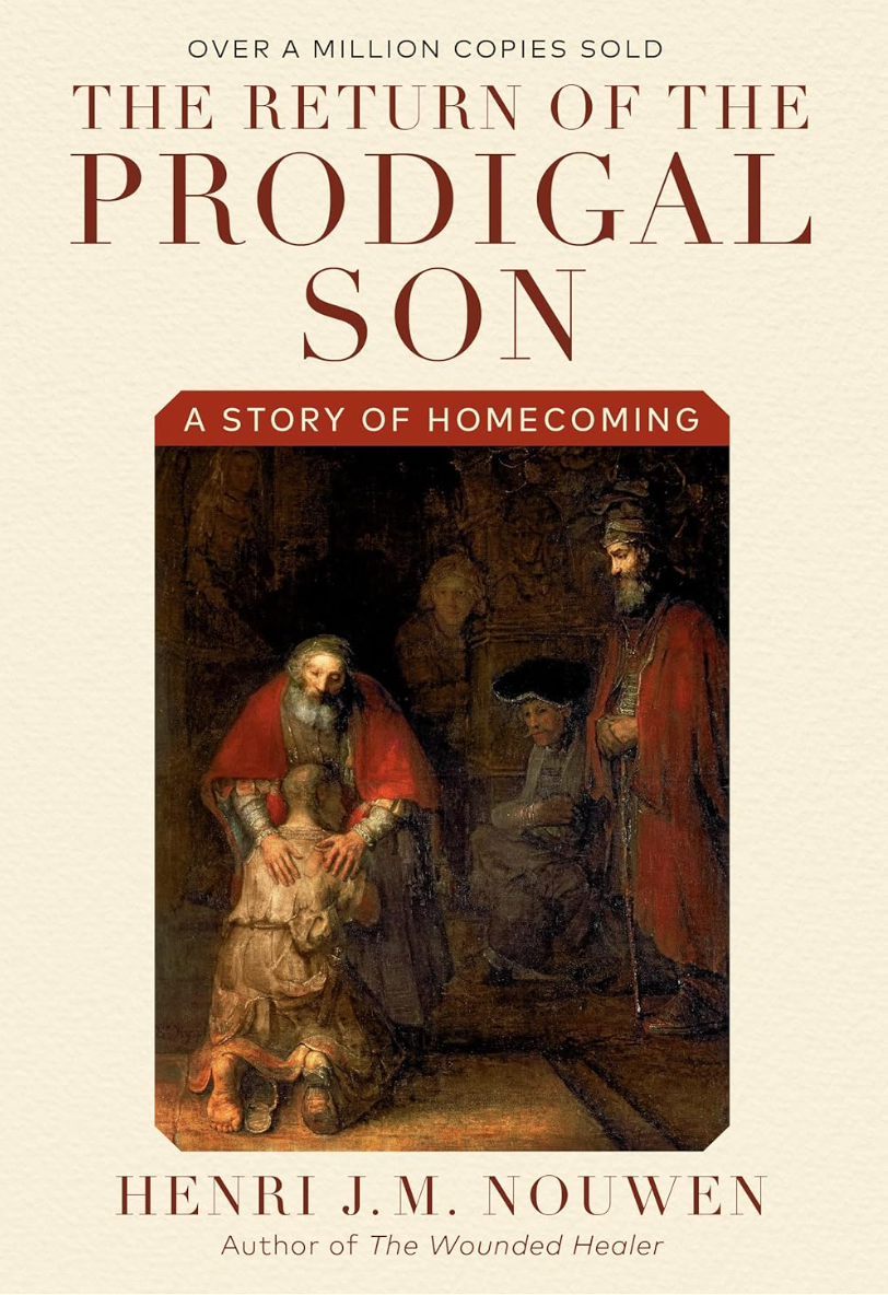 The Return of the Prodigal Son: A Story of Homecoming