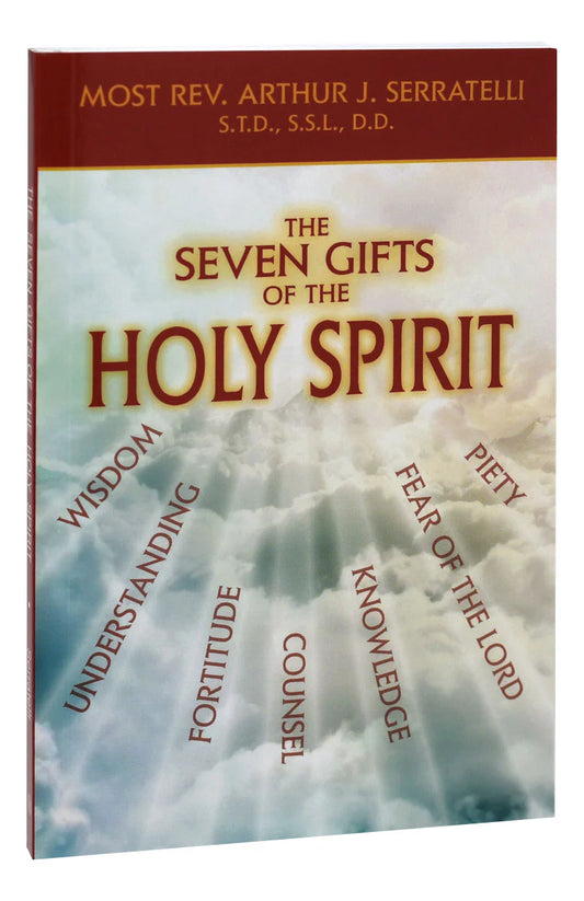 Book titled 'The Seven Gifts of the Holy Spirit' by Most Rev. Arthur J. Serratelli with a cloud background.