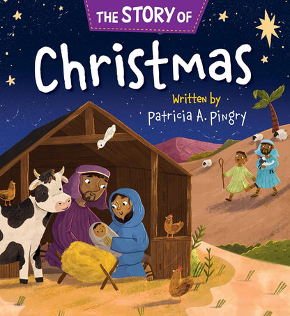 Book cover of 'The Story of Christmas' by Patricia A. Pingry, featuring a nativity scene illustration.