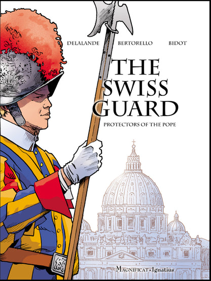 La Guardia Suiza: protectores del Papa