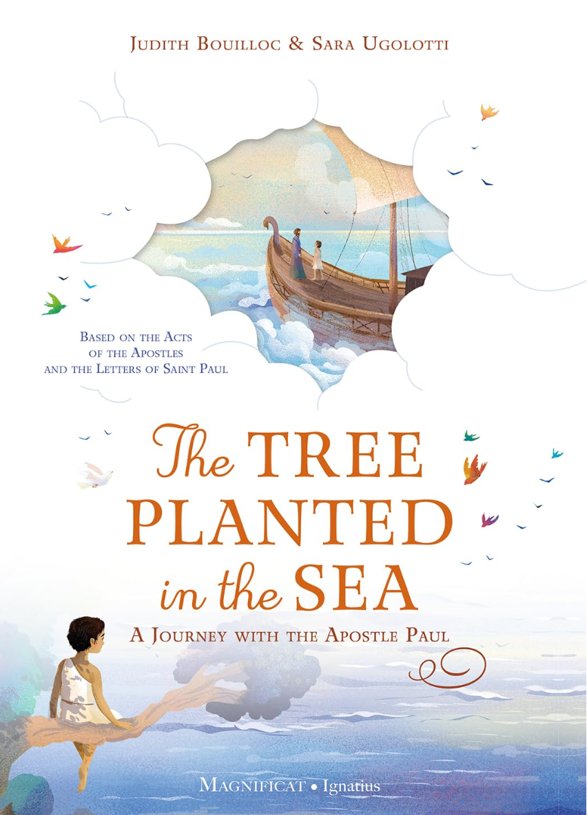 The Tree Planted in the Sea: A Journey with the Apostle Paul