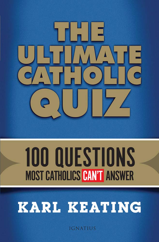 Book cover of 'The Ultimate Catholic Quiz' with blue background and brown text.