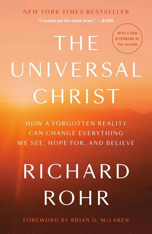 Book cover of 'The Universal Christ' by Richard Rohr with a warm gradient background.