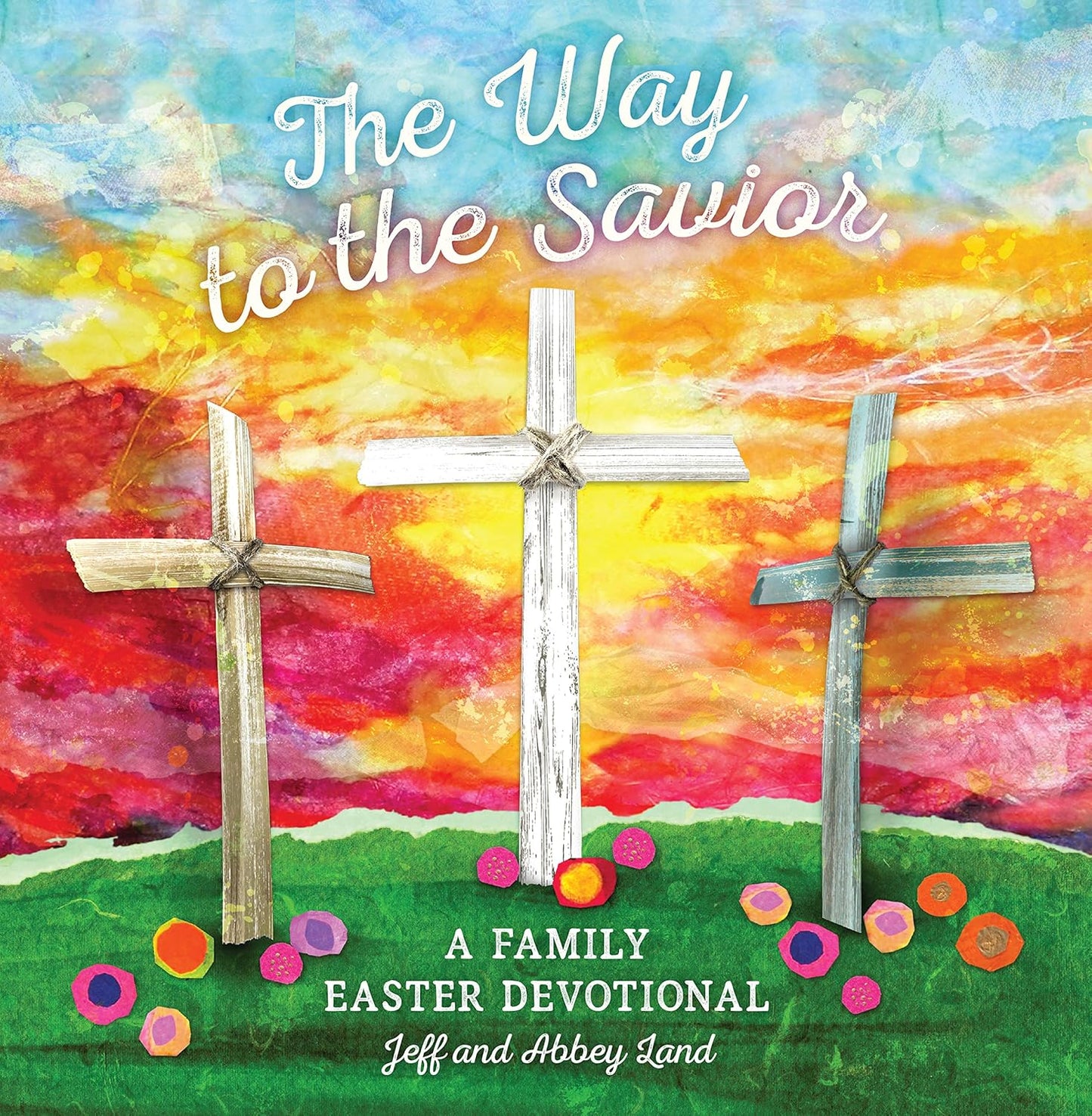 Book cover of 'The Way to the Savior' with crosses and colorful background