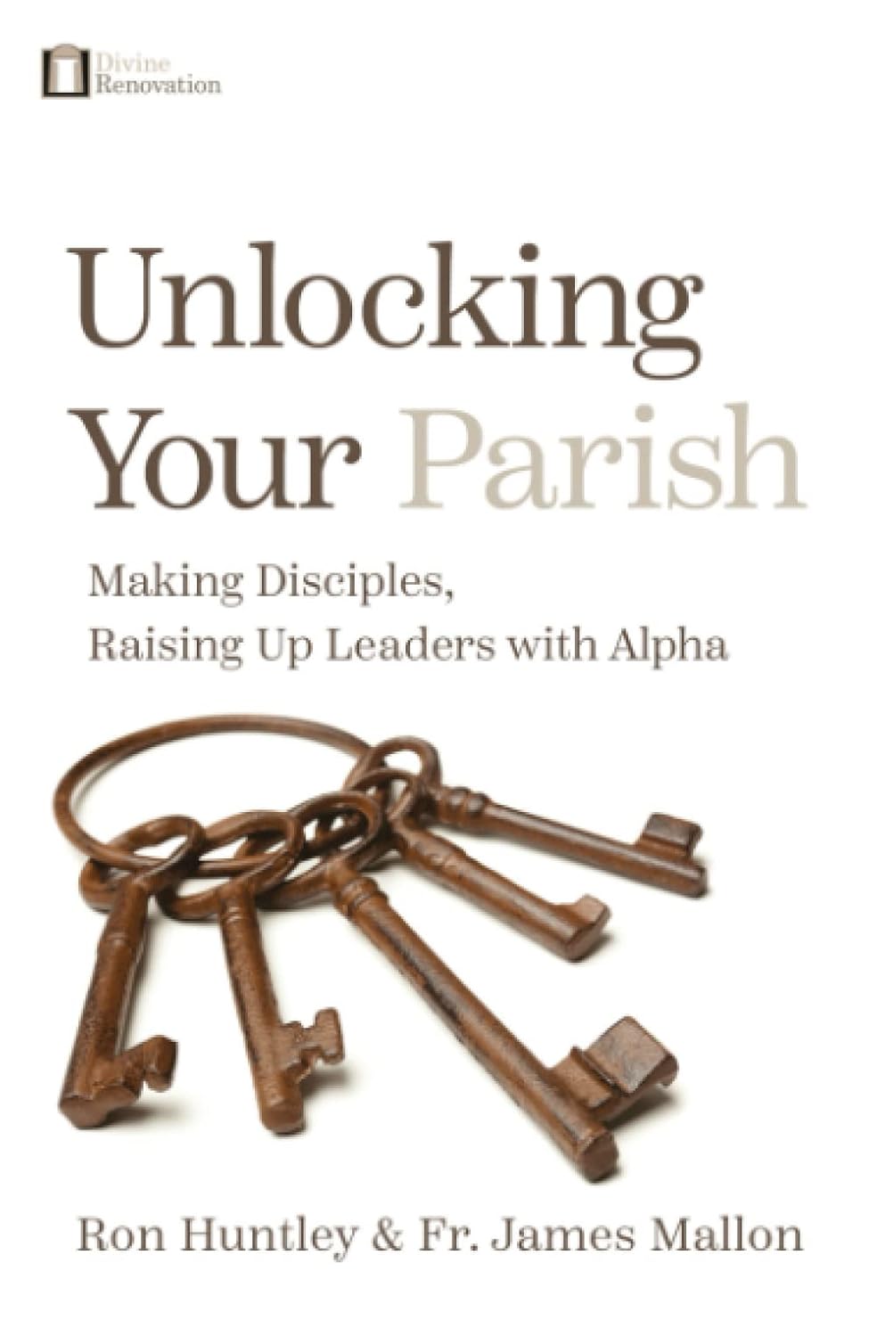 Book cover of 'Unlocking Your Parish' with keys on a white background