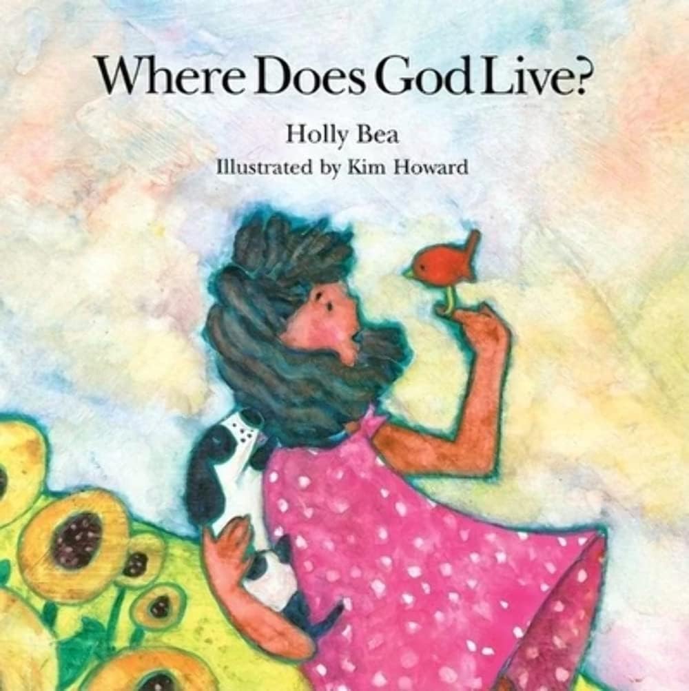 Book cover of 'Where Does God Live?' with a colorful illustration of a girl holding a flower.