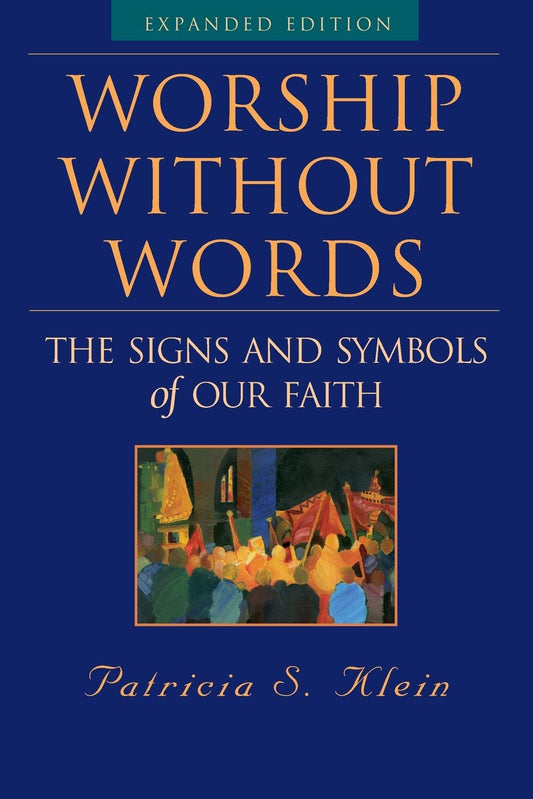 Book cover of 'Worship Without Words' by Patricia S. Klein with a blue background and title text.