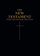El Nuevo Testamento de Nuestro Señor y Salvador Jesucristo