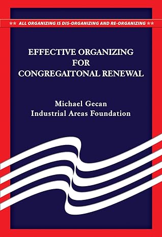 Effective Orgnaizing for Congregational Renewal