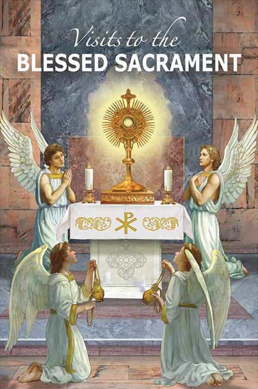 A book cover for 'Visits to the Blessed Sacrament' featuring an illustration of angels around a Blessed Sacrament host in a church setting.