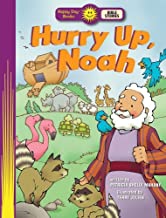 Hurry Up, Noah