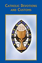 Catholic Devotions and Customs