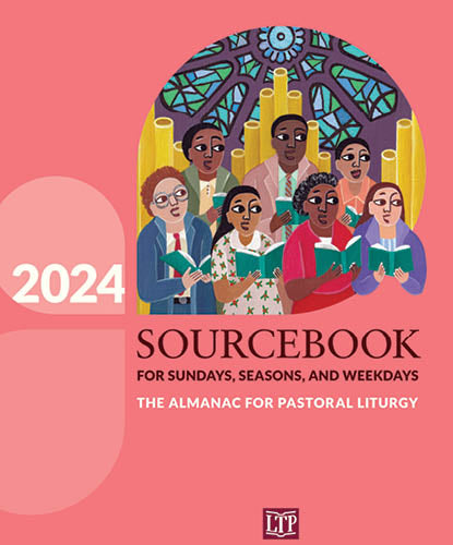 Sourcebook for Sundays, Seasons & Weekdays 2024