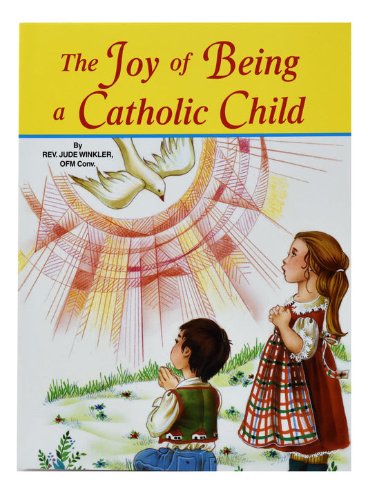 Joy of Being a Catholic Child