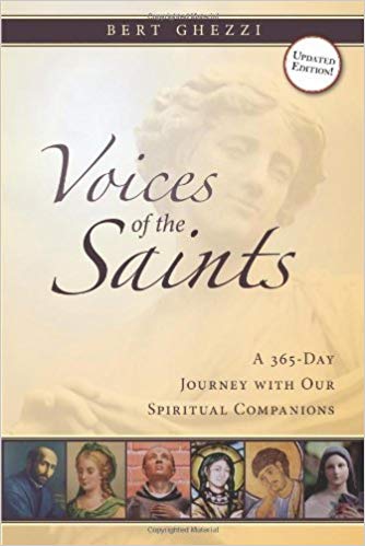 Voices of the Saint  A 365-Day Journey with Our Spiritual Companions
