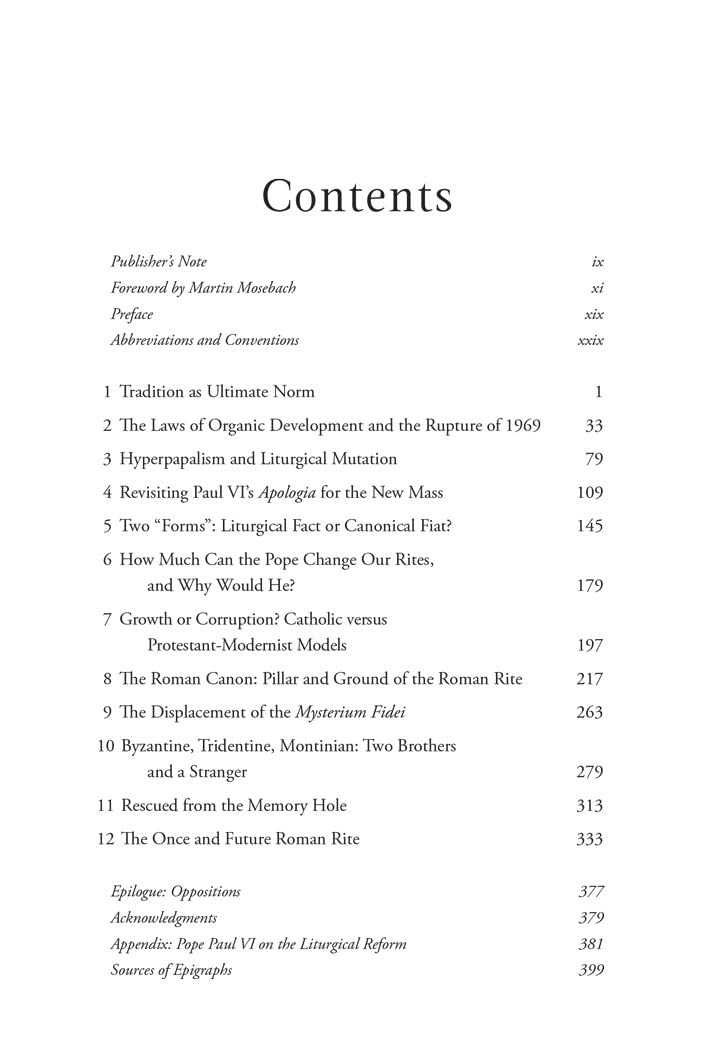 The Once and Future Roman Rite: Returning to the Traditional Latin Liturgy After Seventy Years of Exile